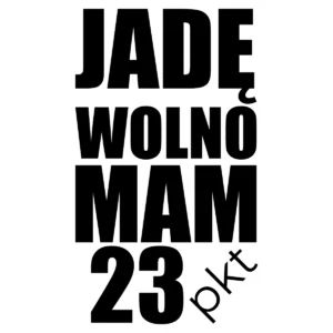 Naklejka Jadę wolno mam 23 pkt