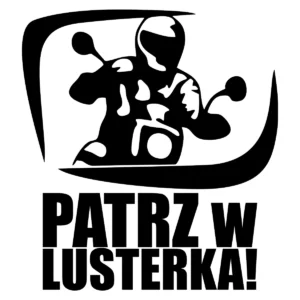 Naklejka Patrz w lusterka