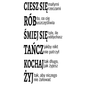 Naklejka Ciesz się małymi rzeczami W01