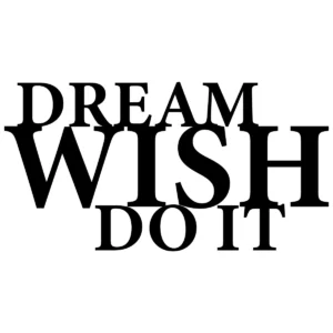Naklejka Dream wish do it W44