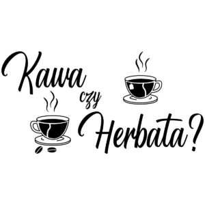 Naklejka Kawa czy herbata W25