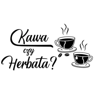Naklejka Kawa czy herbata W26