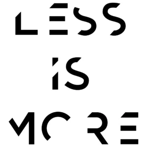 Naklejka Less is more W51