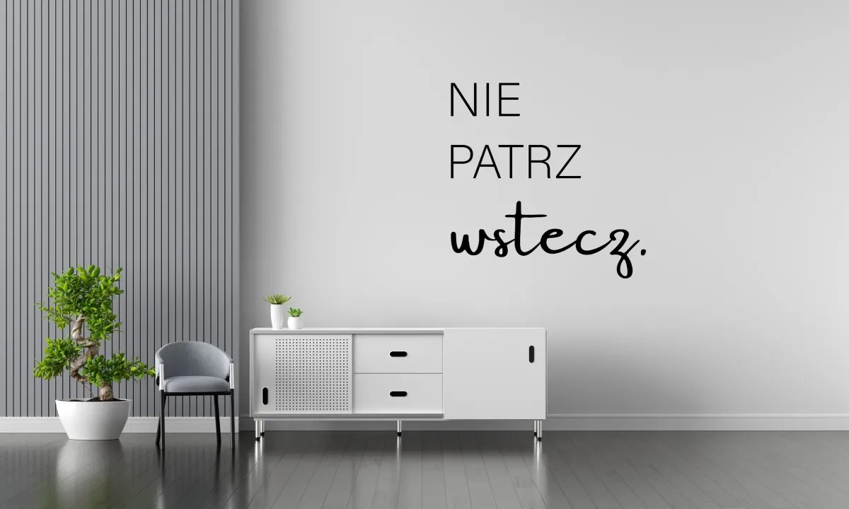 Naklejka Nie patrz wstecz W37 - obrazek 2